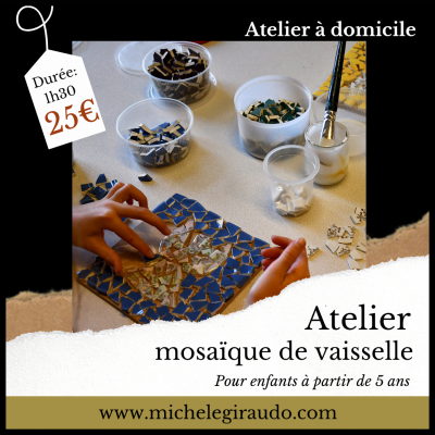 Atelier enfant mosaique de vaisselle a domicile